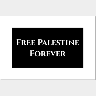 FREE PALESTINE FOREVER Posters and Art